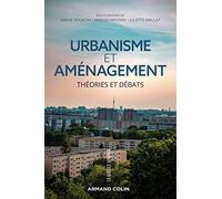 Urbanisme et aménagement - Théories et débats: Théories et débats