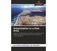 Urbanization in a Risk Area: Diagnosis of afforestation and the socio-environmental impacts of the Pirarara River in the municipality of Cacoal, Rondônia