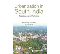 Urbanization In South India: Processes And Policies
