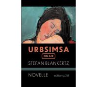 Urbsimsa on air: Novelle