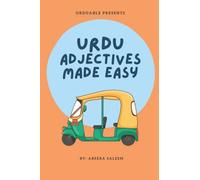 Urdu Adjectives Made Easy: For English - Urdu bilingual learners