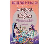 Urdu for pleasure for ghazal lovers: Intekhab-o-lughat : 500 selected verses & 10,000 Urdu words, English-Hindi