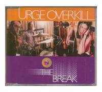 Urge Overkill - Break