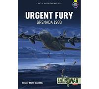 Urgent Fury: Grenada 1983: 29 (Latin America@War)