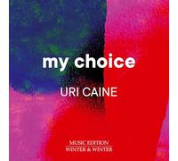 Uri Caine - Uri Caine: My Choice