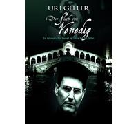 Uri Geller - Das Phänomen