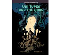 Uri Tupka and the Gods: Another Story from Lands Unknown