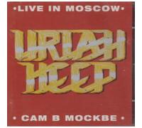Uriah Heep - Live in Moscow: Remastered