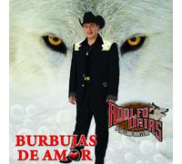 Urias, Adolfo Y Su Lobo Norteno - Burbujas De Amor