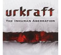 Urkraft - The Inhuman Aberration