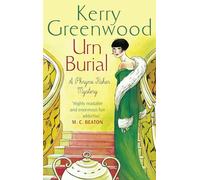 Urn Burial : Miss Phryne Fisher Investigates