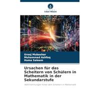 Ursachen für das Scheitern von Schülern in Mathematik in der Sekundarstufe: Wahrnehmungen hinter dem Scheitern in Mathematik