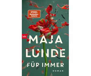 Ursel Allenstein Maja Lunde Für immer: Roman (Hardback)