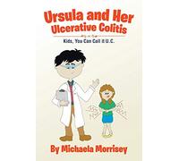 Ursula and Her Ulcerative Colitis: Kids, You Can Call it UC