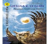 Ursula K. Le Guin Always Coming Home Paperback Book in White Ursula K. Le Guin White