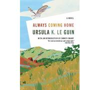 Always Coming Home: A Novel by Ursula K. Le Guin (English) Paperback Book