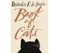 Ursula K. Le Guin's Book of Cats
