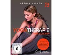 Ursula Karven - Yogatherapie 03 - Bandscheiben Das sanfte und kräftigende Training bei akuten Schmerzen und nach Operationen