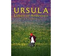 Ursula - Living Elsewhere ( Ursula - Leben in Anderswo ) ( Ursula - Vivre ailleurs )