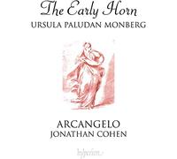 Ursula Paludan Monberg; Jonathan Cohen: Arcangelo - The Early Horn