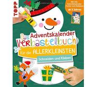 Ursula Schwab Das Adventskalender-Verbastelbuch für die Allerkleinst (Paperback)