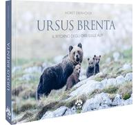 Ursus Brenta - Die Rückkehr der Bären in die Alpen