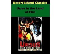 Ursus in the Land of Fire