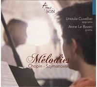 Urszula Cuvellier Le Bozec,A - Melodies Chopin Szymanovski