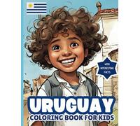 Uruguay Coloring Book For Kids: With Interesting Facts
