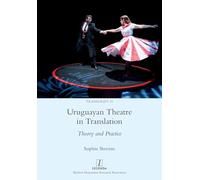 Uruguayan Theatre in Translation: Theory and Practice (15) (Transcript)
