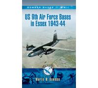 Us 9th Air Force Bases in Essex 1943-44 (Aviation Heritage Trail)