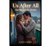 Us After All: Surrender To Desire