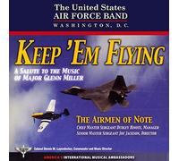 Us Air Force Airmen Of Note - KEEP 'EM FLYING
