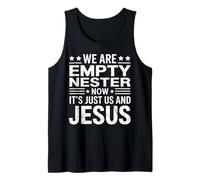 Us and Jesus Parenting Empty Nester Parents Empty Nest Tank Top