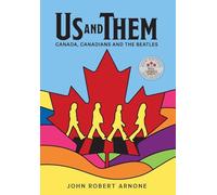 Us and Them: Canada, Canadians and The Beatles