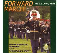 Us Army Band - FORWARD MARCH