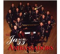 Us Army Band Jazz Ambassadors - IN CONCERT [CD]