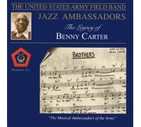 Us Army Band Jazz Ambassadors - LEGACY OF BENNY CARTER [CD]