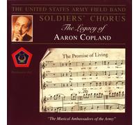 Us Army Band Soldiers Chorus - LEGACY OF AARON COPLAND