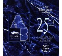 Us Army Blues Jazz Ensemble - 25TH ANNIVERSARY CONCERT