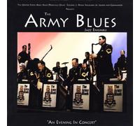 Us Army Blues Jazz Ensemble - AN EVENING IN CONCERT