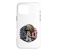 US Army Dad Military Veteran Father Hero Case for iPhone 16 Pro Max