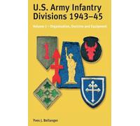 Us Army Infantry Divisions Volume 1