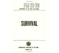 US Army Survival Manual: FM 21-76 by Department of Defense (1970) Paperback