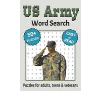 US Army Word Search Puzzle Book: Search with Easy-to-Read Print about the US Army | 6x9 inches, 110 pages | 50+ Puzzles ... Gifts for Vacations, Holidays & Free Times