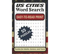 US Cities-Themed Word Search Puzzle Book: Word Searches in Easy-to-Read Print about US Cities | 6x9 Inches, 110 Pages | 55 Puzzles ... Makes a Great ... Holidays and Leisure Time Relaxation