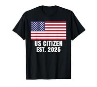 US Citizen Est. 2025 Citizenship T-Shirt