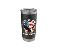 US Citizen Est. 2027 American Flag Bald Eagle Immigration Stainless Steel Insulated Tumbler