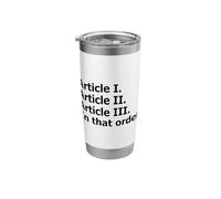US Constitution Constitutional Separation of Powers Stainless Steel Insulated Tumbler