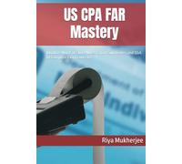 US CPA FAR Mastery: 100,000+ Words of Short Notes, Smart Summaries, and Q&A for Complete Exam Coverage